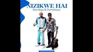 Nizikwe hai - Mandojo & Domokaya