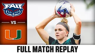 Florida Atlantic vs. Miami Full Match Replay | 2023 ACC Women’s Soccer