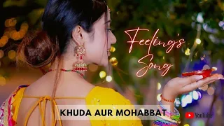 Khuda Aur Mohabbat (Lo-fi Mix) - Rahat Fateh Ali Khan | Lo-fi 2307 & Raish Ansari (Romantic-Lo_fi)