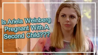 [WATCH] '90 Day Fiance' Is Ariela Weinberg Pregnant With A Second Child?