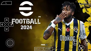 EFOOTBALL PES 2024 PPSSPP UPDATE LATEST TRANSFER CAMERA PS5 WITH NEW KITS/MINIKITS AND BEST GRAPHICS