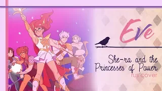 Eve – She-ra and the Princesses of Power Opening (russian cover)