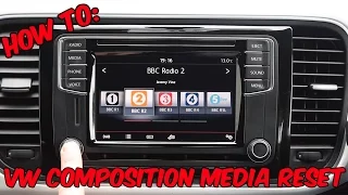 How To: VW Composition Media Reset / Reboot