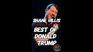 Shane Gillis - Best Of Donald Trump Compilation 😂