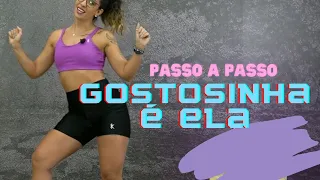 AULA PASSO A PASSO - GOSTOSINHA É ELA. Coreografia Professora Bianca Pimenta