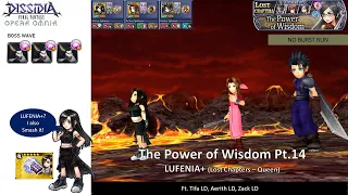 DFFOO GL (The Power of Wisdom LUFENIA+) Tifa LD, Aerith LD, Zack LD (FF7 No BT Run)