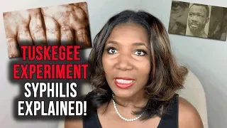 Tuskegee Syphilis Experiment - Syphilis Explained