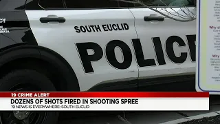 Dozens of shots fired in shooting spree, South Euclid police say