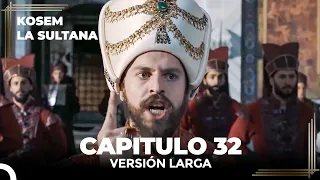 Kosem La Sultana | Capítulo 32 (Versión Larga)