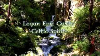 Epic Celtic Music-Celtic Spirit-Logan Epic Canto