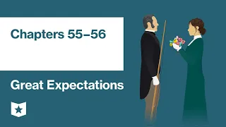 Great Expectations by Charles Dickens | Chapters 55–56