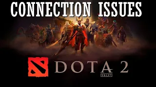 Solve Dota 2 Connection Problem| How to Fix Dota 2 Network Issues| 100% Working