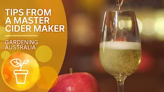 Tips from a master cider maker | Cooking your garden produce | Gardening Australia