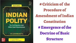 (V45) (Criticism of Amendment Procedure, Basic Structure Doctrine Emergence) Polity by M Laxmikanth