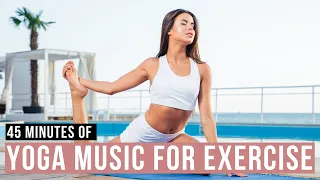 Yoga Music for exercise [Songs Of Eden] 45 min Modern Yoga music playlist