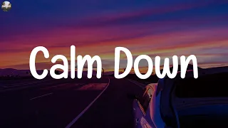 Rema ~ Calm Down (Lyrics)