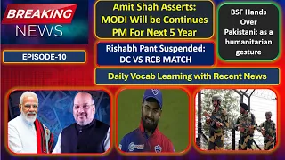 Amit Shah on CM Arvind Kejriwal | PM Modi Interview | Rishabh Pant | BSF  | Learn For Grow | EP10