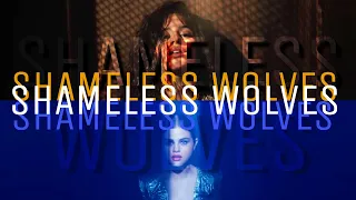 "Shameless Wolves" | Mashup of Camila Cabello x Marshmello/Selena Gomez