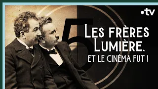 Les frères Lumière, et le cinéma fut ! - Culture Prime