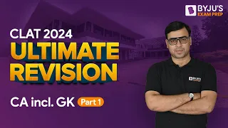 🔥 100 Most Expected CLAT 2024 | GK Questions | Ultimate Revision | CLAT 2024 (Part 1)