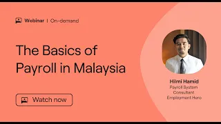 Masterclass | The Basics of Payroll in Malaysia