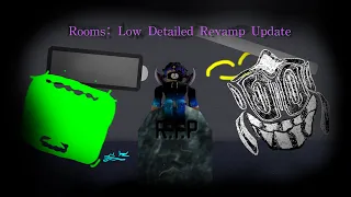 The Revamp Update: Everything New | ROOMS: Low Detailed