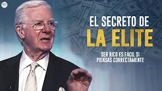 Ser Rico Es Fácil Si Piensas Correctamente | EL SECRETO DE LA ELITE - Bob Proctor