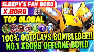 100% Outplays Bumblebee!! No.1 Xborg Offlane Build [ Top 1 Global X.Borg ] Sleepy’s Fav Borg - MLBB