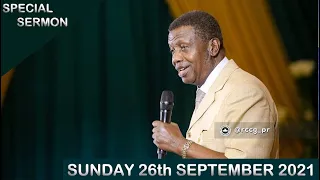 PASTOR E.A ADEBOYE SERMON - RCCG SEPTEMBER 26th 2021