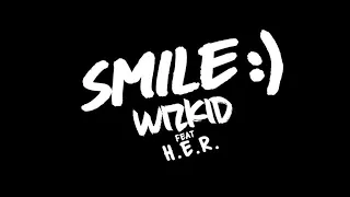 Wizkid ft HER smile (official video)