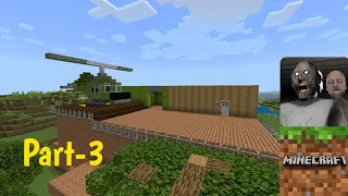 Granny Chapter 2 House In Minecraft Game | Part-3