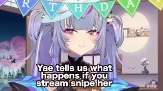 Yae tells us what happens if you stream snipe her