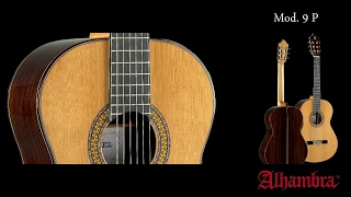 VIDEO TEST – 9 P Model Alhambra Guitars