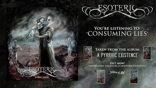 Esoteric - Consuming Lies (Official Track)