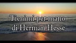 Tienimi per mano di Herman Hesse