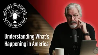 Understanding what's happening in America #2 Q&A