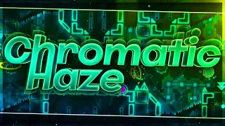 Chromatic Haze 100% (Extreme Demon) by Cirtrax and Gizbro