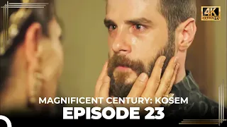 Magnificent Century: Kosem Episode 23 (English Subtitle) (4K)