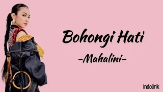 Mahalini - Bohongi Hati | Lirik Lagu