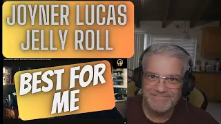 Joyner Lucas rt. Jelly Roll - Best For Me - Reaction - Another deep path...