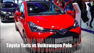 Toyota Yaris 2015 vs Volkswagen Polo 2015