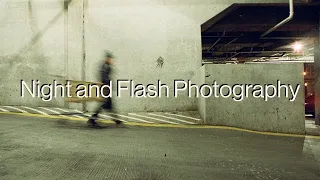 Night and Flash Photography on Film