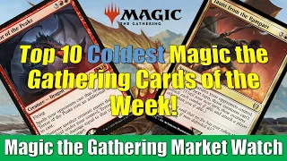 Top 10 Coldest Magic the Gathering Cards of the Week: Terror of the Peaks and More