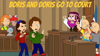 Boris and Doris Go to Court/Arrested