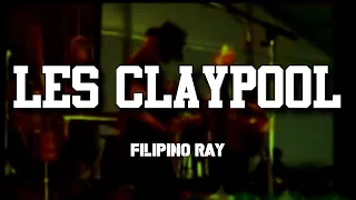 Les Claypool - Filipino Ray (letra en español)