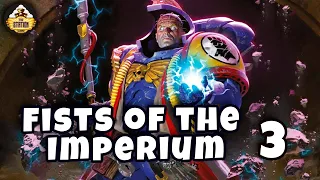 Fists of the Imperium 3 | Былинный сказ | Warhammer 40000