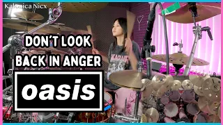 Oasis - Don't Look Back In Anger || Drum cover by KALONICA NICX