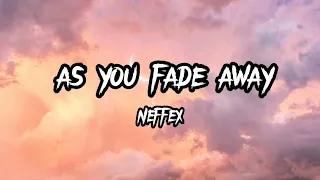 As You Fade Away - Neffex (lyrics) - (1 hour version)