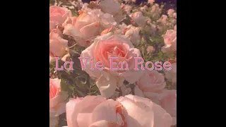 La vie en rose ....mmsub