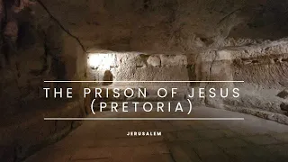 Prison Of Christ in Jerusalem (Pretoria)